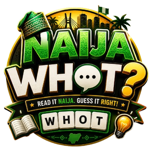 Naija Whot